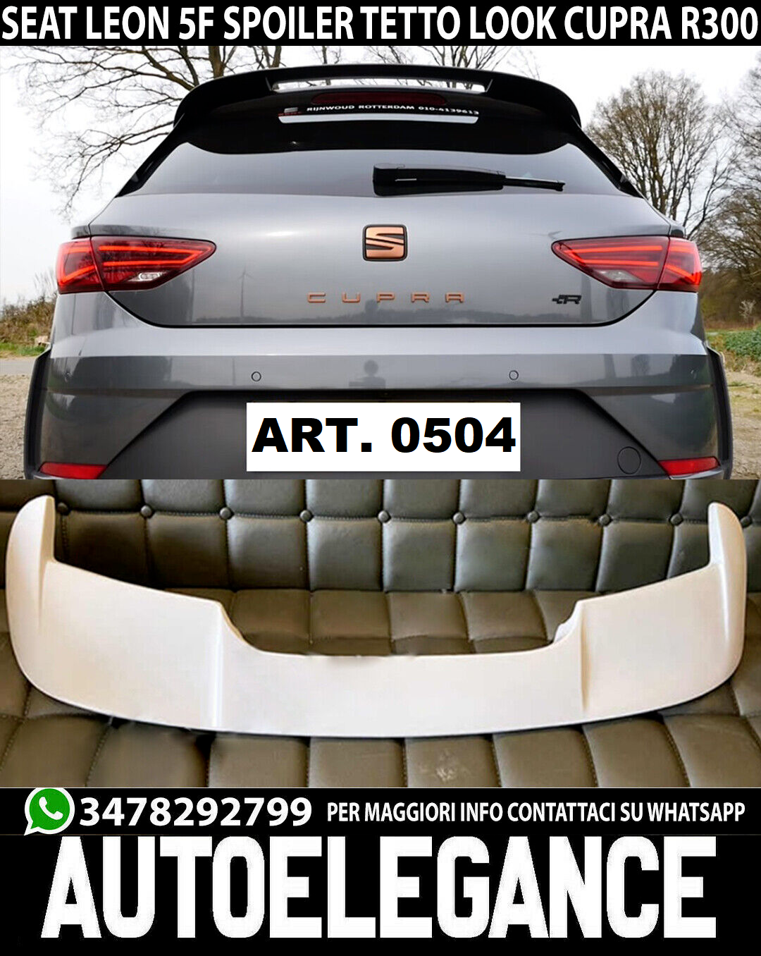 SPOILER DEL TETTO ADATTATO ALLA LEON 5F 5 PORTES 2012-2020 LOOK R300 ABS