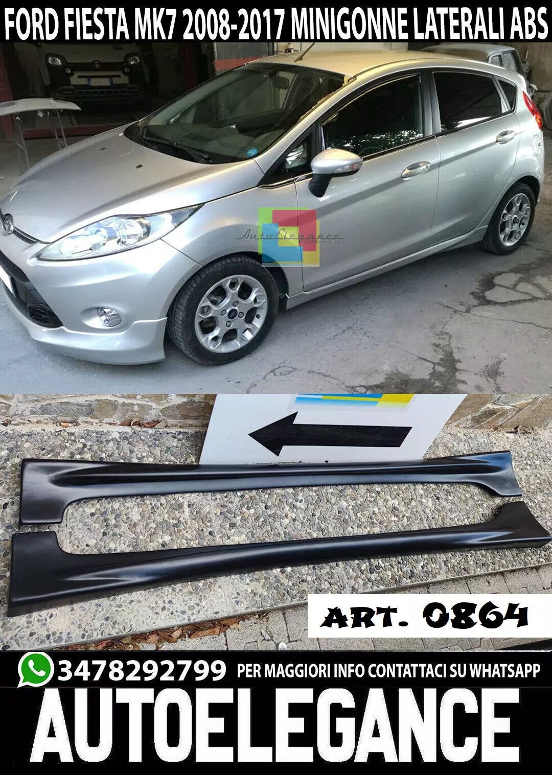 🔥0864 MINIGONNE LATERALI FORD FIESTA VI 5 PORTE SOTTO PORTA LOOK ST / ZETEC 🔥