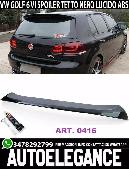 0416 SPOILER TETTO PER VW GOLF 6 VI 2008 AL 2012 POSTERIORE SPORTIVO NERO LUCIDO