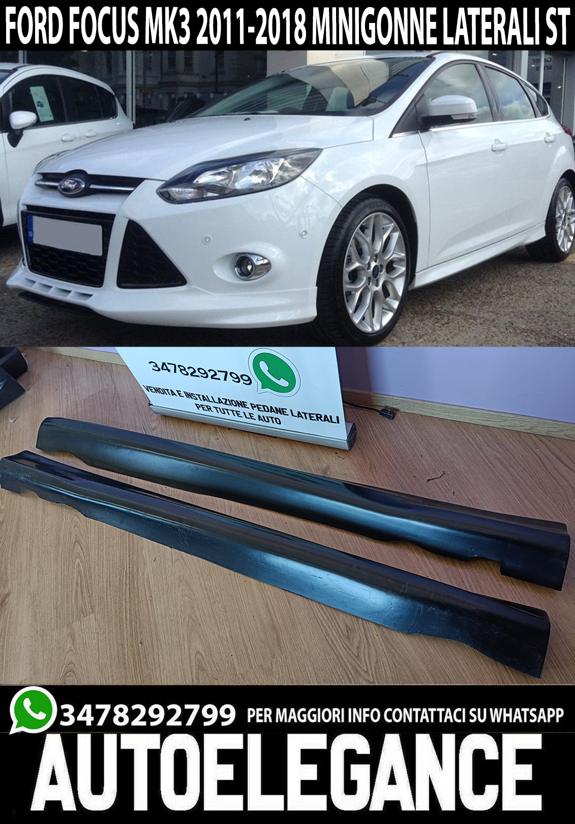 🔥0255 FORD FOCUS III 2011-2018 MINIGONNE LATERALI ABS LOOK ST SOTTO PORTA🔥