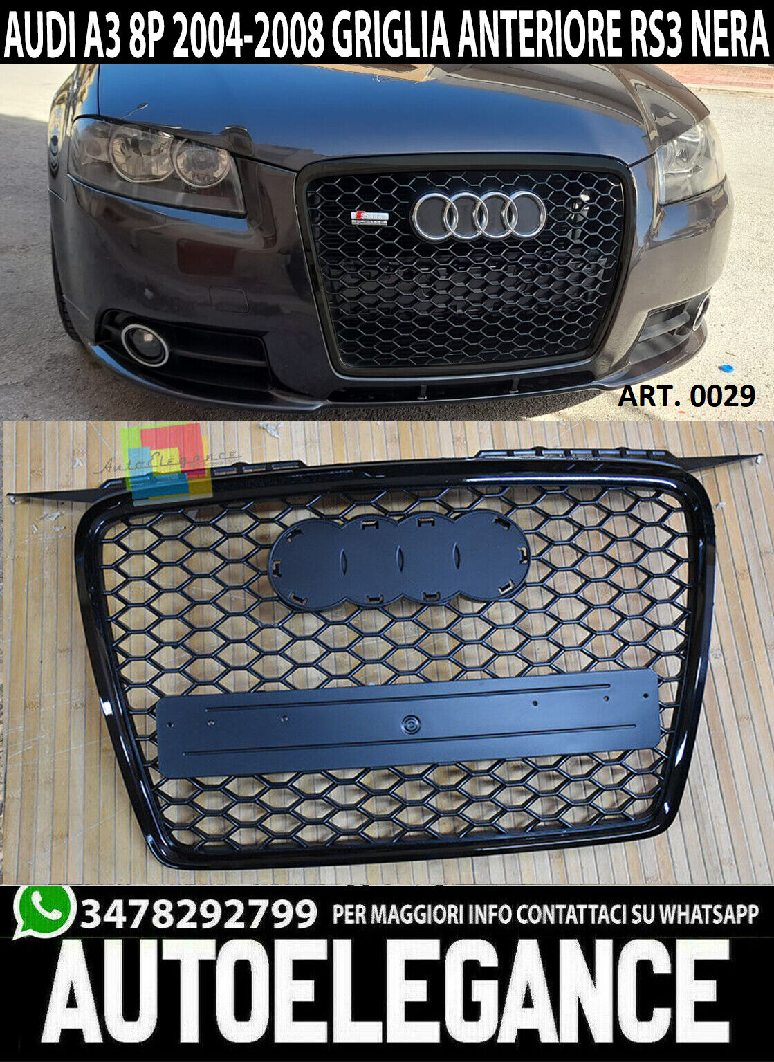 GRIGLIA ANTERIORE AUDI A3 8P 05-08 CALANDRA LOOK RS3 NERO MASCHERINA NIDO D'APE