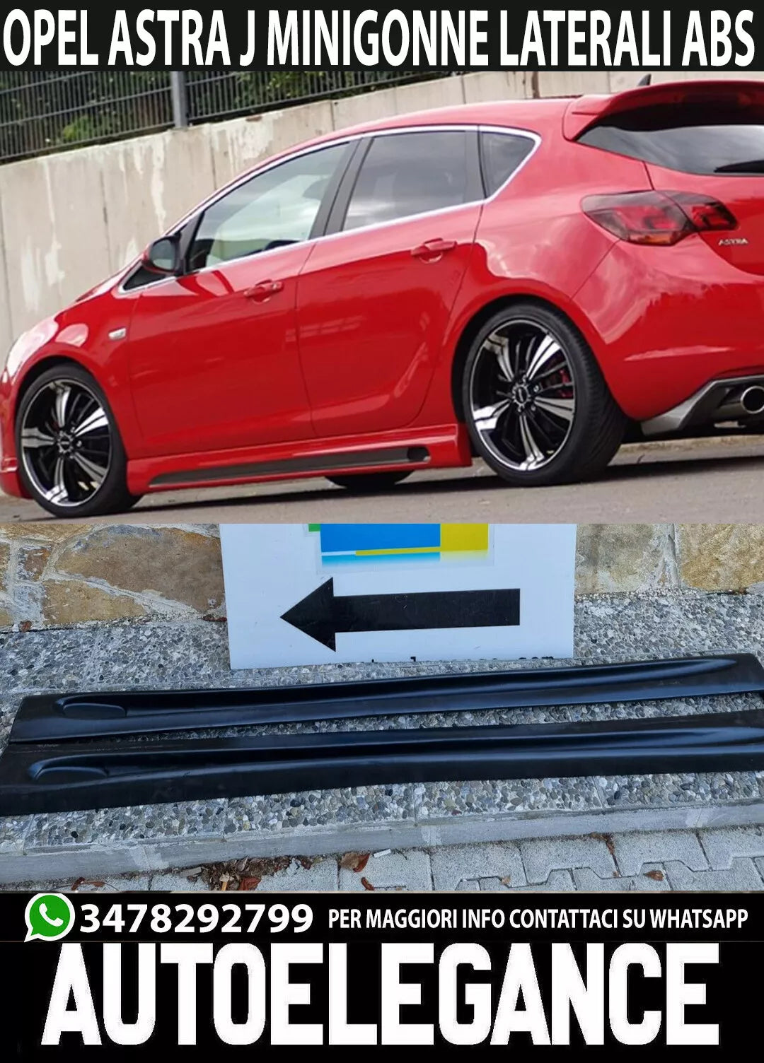 MINIGONNE LATERALI OPEL ASTRA J 5 PORTE LOOK SPORTIVO SOTTO PORTA ABS