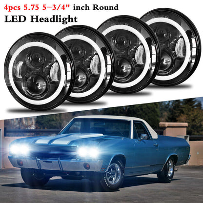 4PCS 5-3/4 5.75Inch Round LED Headlight Hi/Lo DRL For Chevy El Camino1964-1970 