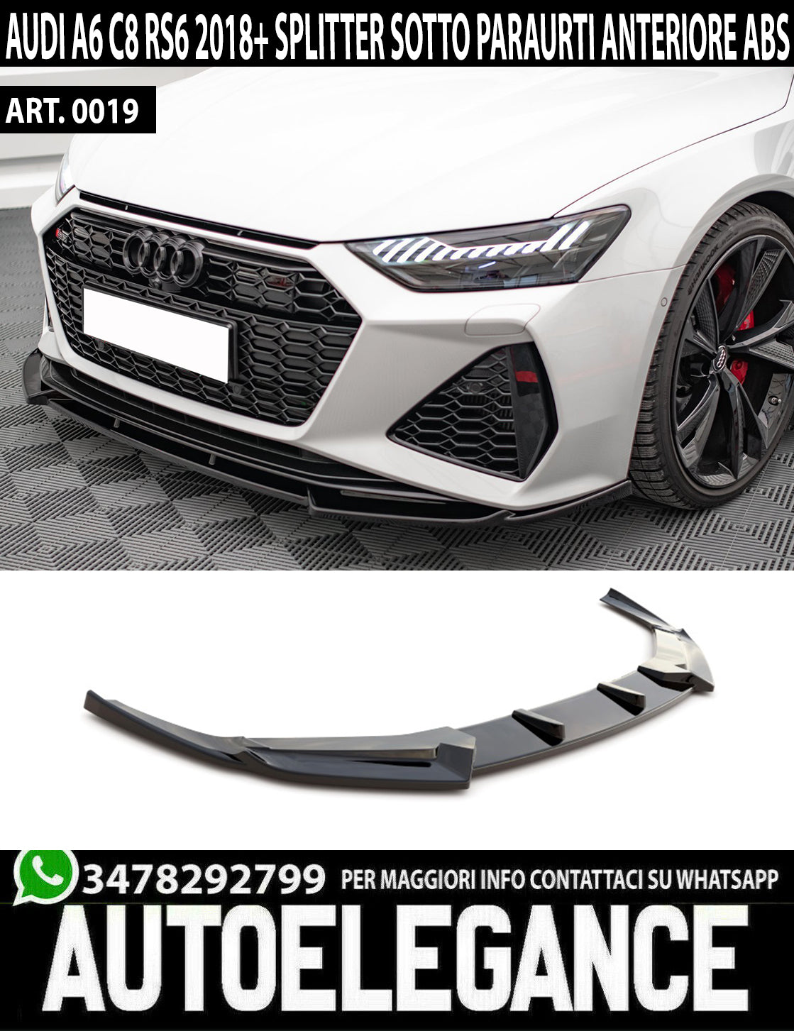 AUDI A6 C8 RS6 2018+ SPLITTER SOTTO PARAURTI ANTERIORE LAMA 0019 AUTOELEGANCERICAMBI