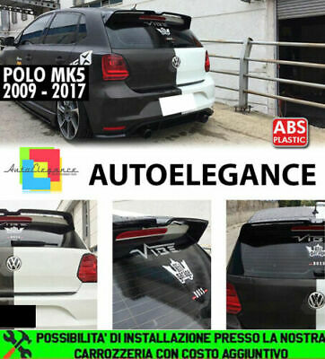 0021 VW POLO 6R 6C 2011-2017 ALETTONE LOOK GTI SPOILER POSTERIORE SUL TETTO ABS AUTOELEGANCERICAMBI