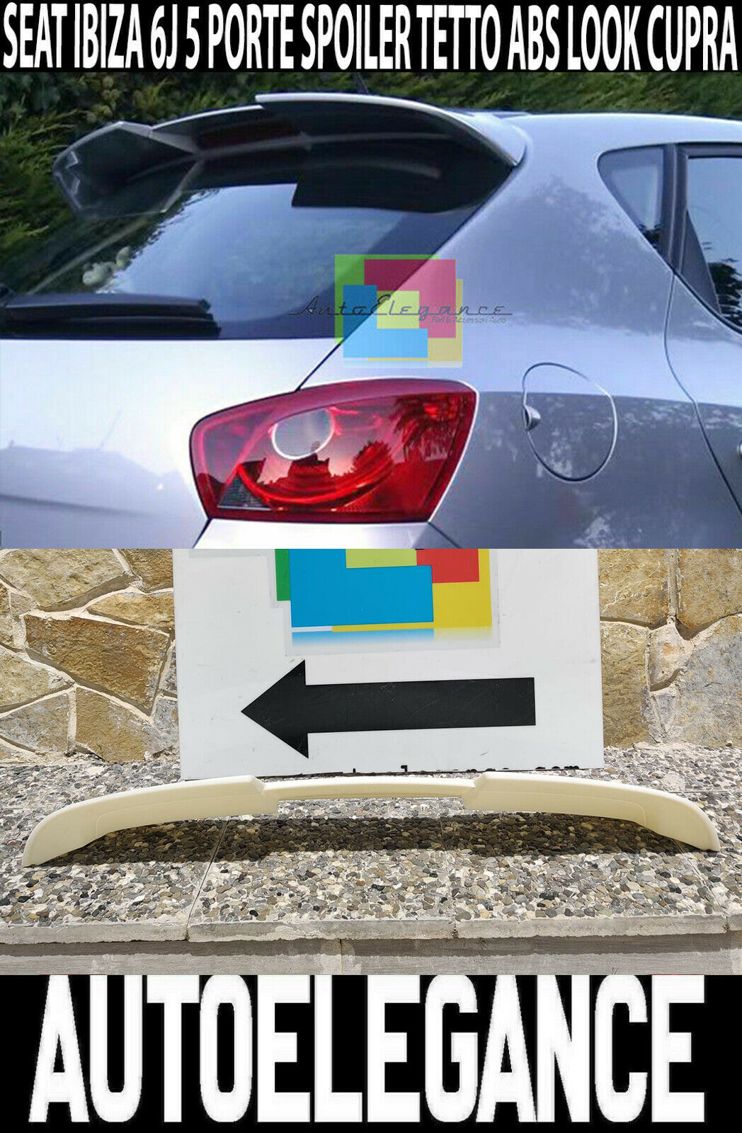 0188 SEAT IBIZA 6J 5 PORTE 08-16 SPOILER TETTO ALETTONE IN ABS CUPRA NEW AUTOELEGANCERICAMBI