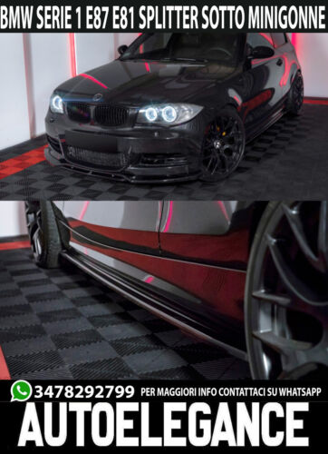 LAME BMW SERIE 1 E87 E81 SPLITTER SOTTO MINIGONNE LATERALI SOTTOPORTA SPORTIVI