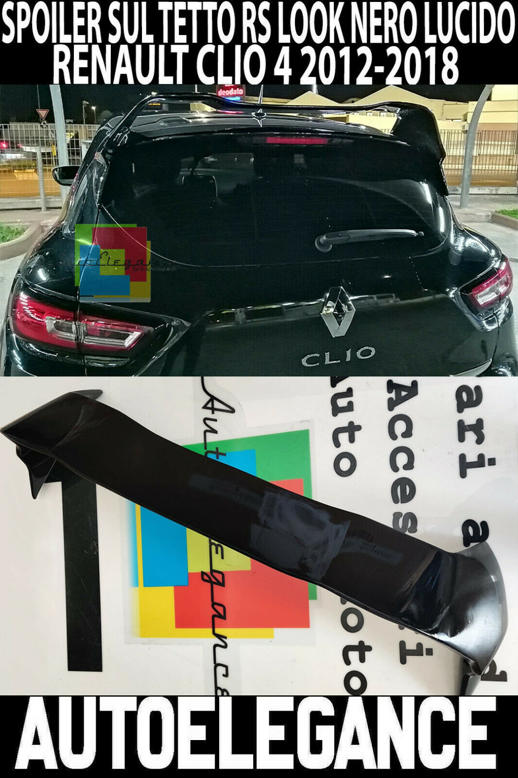 0069 RENAULT CLIO 4 IV SPOILER POSTERIORE TETTO LOOK SPORTIVO RS NERO LUCIDO AUTOELEGANCERICAMBI