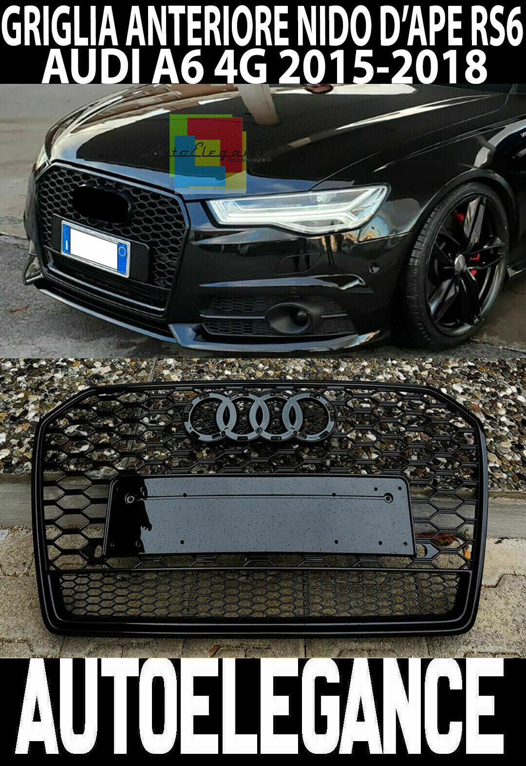 AUDI A6 4G C7 2015-2018 GRIGLIA ANTERIORE CALANDRA RS6 NIDO D'APE NERA ABS AUTOELEGANCERICAMBI