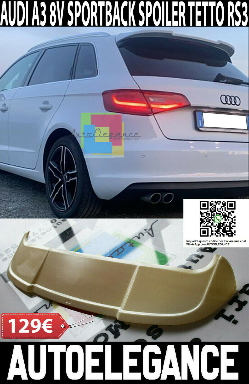 0156 AUDI A3 8V SPORTBACK 5 PORTE 2012+ SPOILER POSTERIORE SUL TETTO RS3 S3 ABS AUTOELEGANCERICAMBI