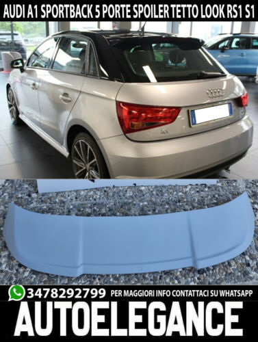 SPOILER POSTERIORE TETTO PER AUDI A1 SPORTBACK 5 PORTE 2010-2015 DESIGN S1 RS1