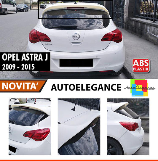OPEL ASTRA J 2009-2015 SPOILER POSTERIORE ALETTONE SUL TETTO LOOK OPC