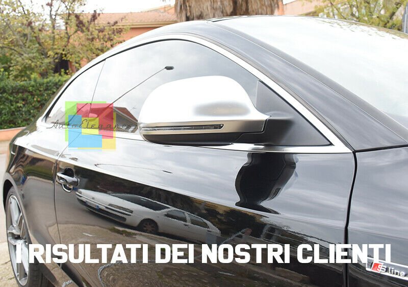 AUDI A5 S5 2007 - 2009 COPERTURE SATINATE SPECCHI - CALOTTE PER FRECCIA A LED AUTOELEGANCERICAMBI