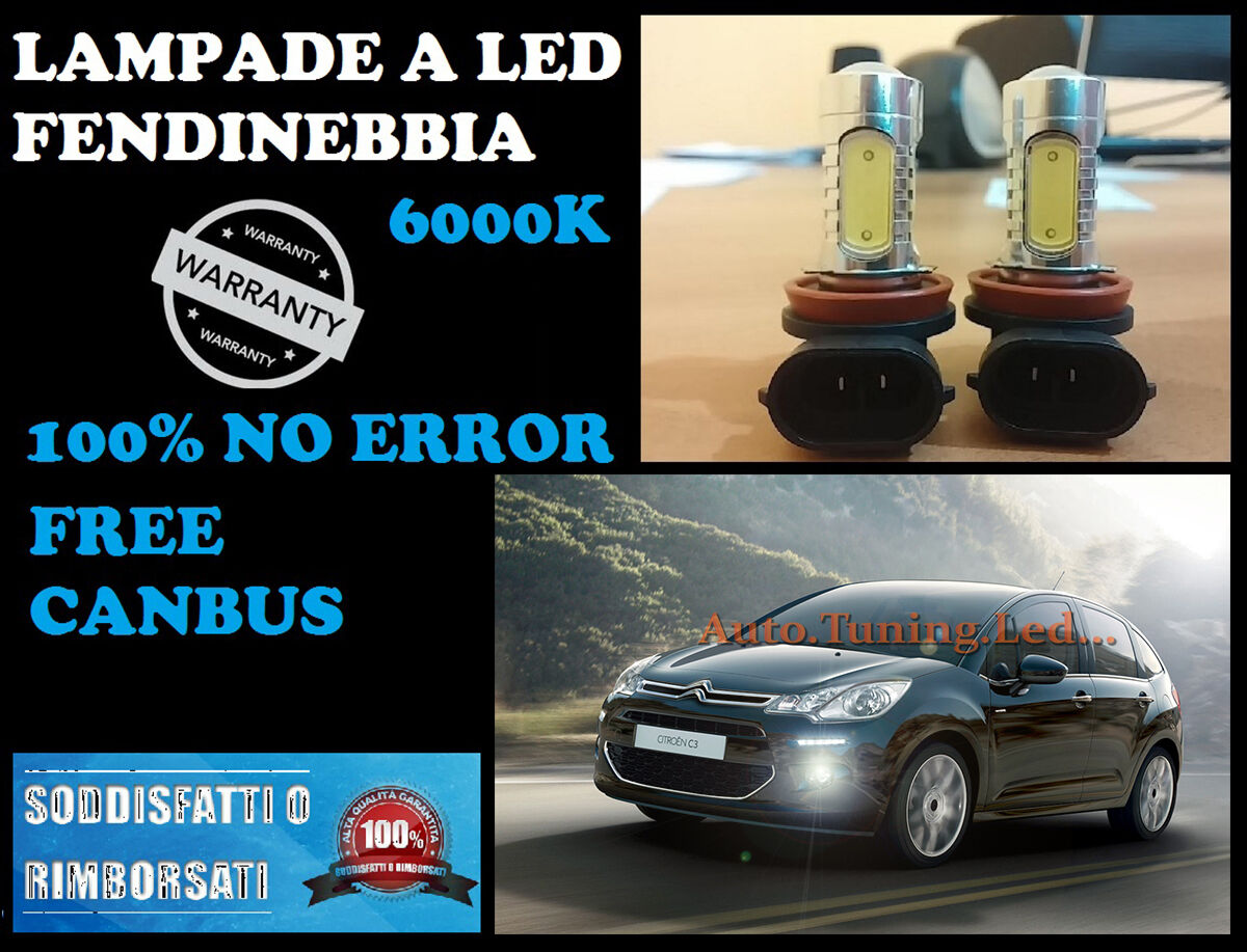 LAMPADE FENDINEBBIA H8 LED CREE RESISTENZA CANBUS 6000K CITROEN C3 2012 IN POI