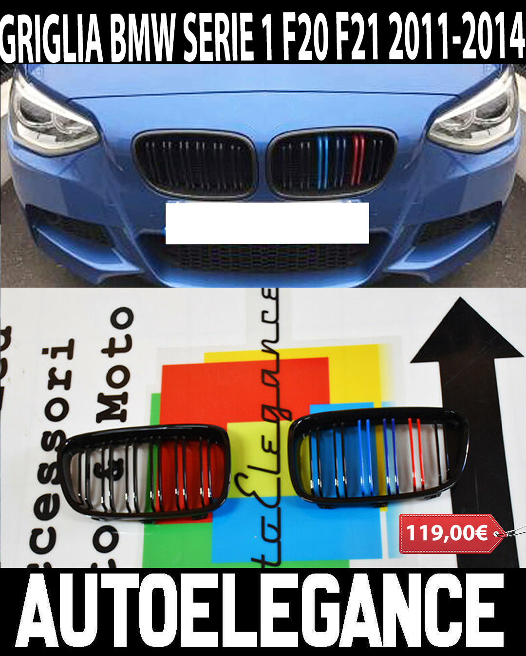 GRIGLIA ANTERIORE BMW SERIE 1 F20 2011-2014 CALANDRA DOPPIA FASCIA 3 COLORI M