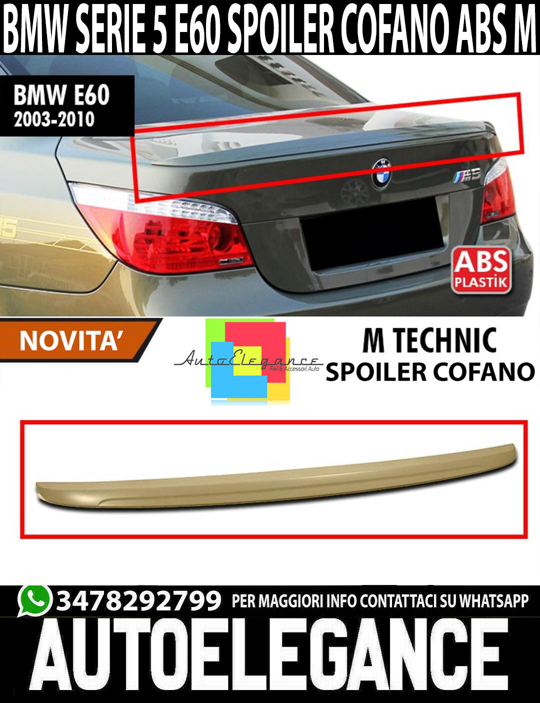 SPOILER POSTERIORE SUL COFANO PER BMW SERIE 5 E60 03-10 BERLINA LOOK M5 IN ABS