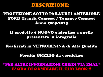 FORD TRANSIT CONNECT / TOURNEO CONNECT 2009-2013 PROTEZIONE SOTTO PARAURTI