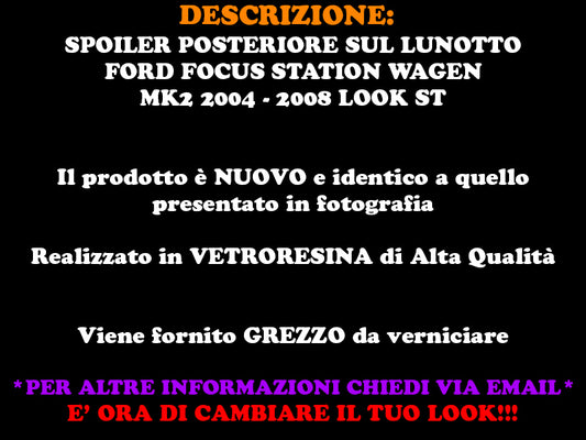 FORD FOCUS STATION WAGON MK2 2004-2008 REAR ROOF SPOILER SPORT LOOK