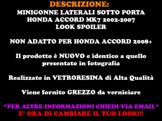 SPOILER LATERALE HONDA ACCORD MK7 02-07 MINIGONNE SOTTO PORTA DESIGN SPORTIVO
