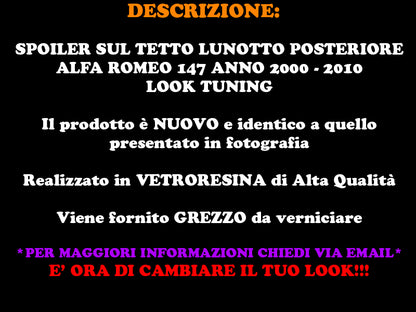 SPOILER SUL LUNOTTO POSTERIORE ALFA ROMEO 147 2000-2010 ALETTONE LOOK SPORTIVO