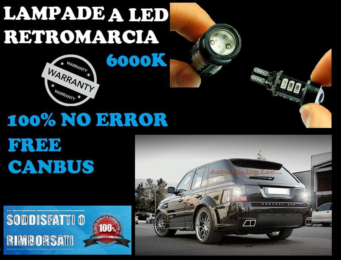 BMW SERIE 5 E60 6000K LAMPADE RETROMARCIA A LED T15 W16W CANBUS NO ERROR AUTOELEGANCERICAMBI