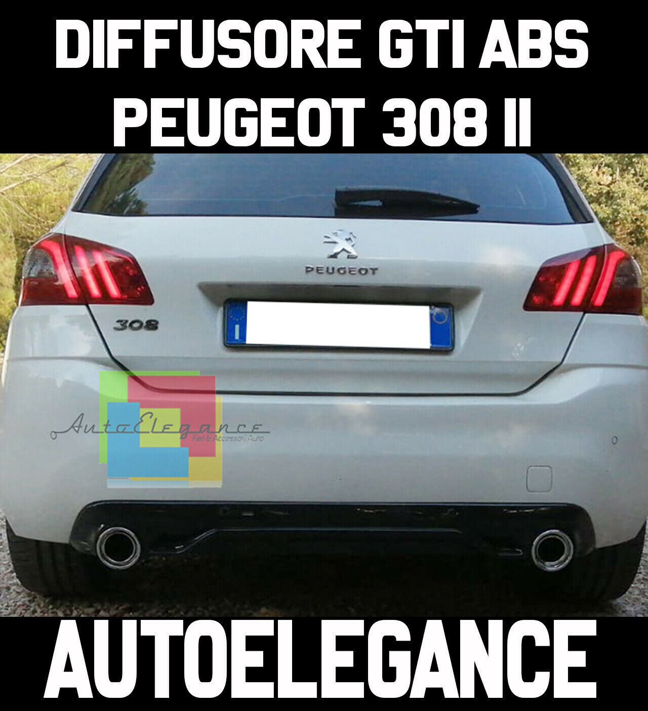 0075 PEUGEOT 308 II SOTTO PARAURTI POSTERIORE DIFFUSORE ABS NERO LUCIDO GT LINE AUTOELEGANCERICAMBI