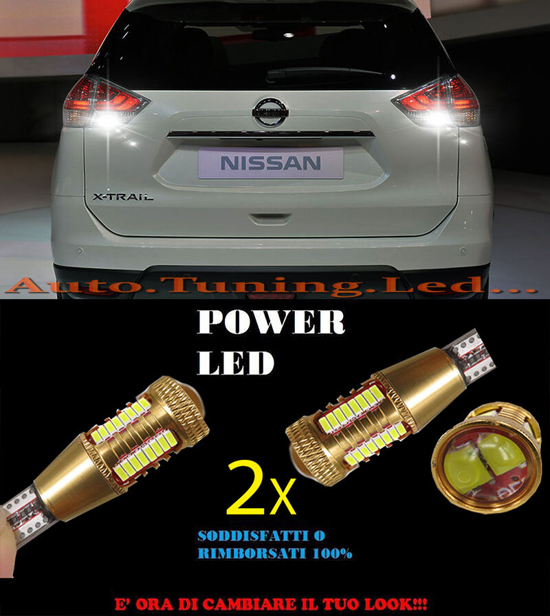 NISSAN X-TRAIL LAMPADE RETROMARCIA LED T15 W16W SUPER QUALITA NO ERROR