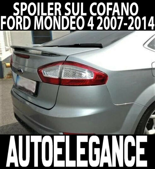 FORD MONDEO IV 4 2007-2014 REAR BONNET SPOILER SPORTY LOOK
