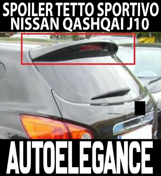 NISSAN QASHQAI J10 2006-2013 SPOILER POSTERIORE SUL TETTO TUNING DESIGN