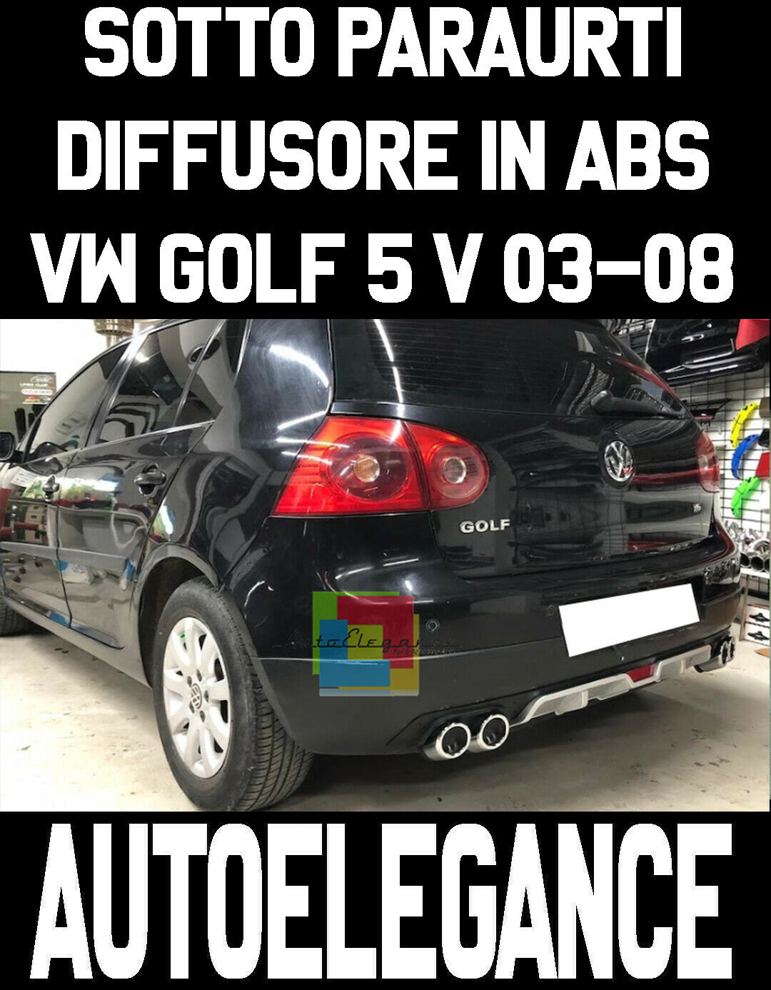 UNDER BUMPER VW GOLF 5 V 2003-2008 DIFFUSER FOUR TERMINALS ABS -