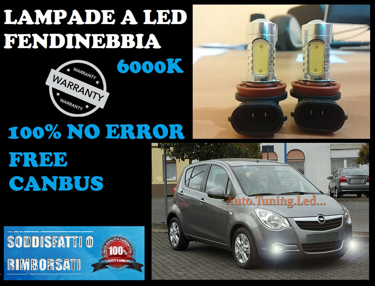LAMPADE FENDINEBBIA H8 LED CREE RESISTENZA CANBUS 6000K OPEL AGILA