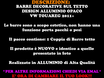 BARRE SUL TETTO VW TOUAREG 2011+ MANCORRENTI DECORATIVI ALLUMINIO OPACO AUTOELEGANCERICAMBI