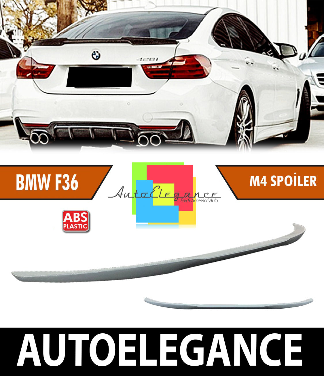 BMW SERIE 4 F36 GRAN COUPE 2014+ SPOILER POSTERIORE COFANO ABS / PLASTIC LOOK M4 AUTOELEGANCERICAMBI