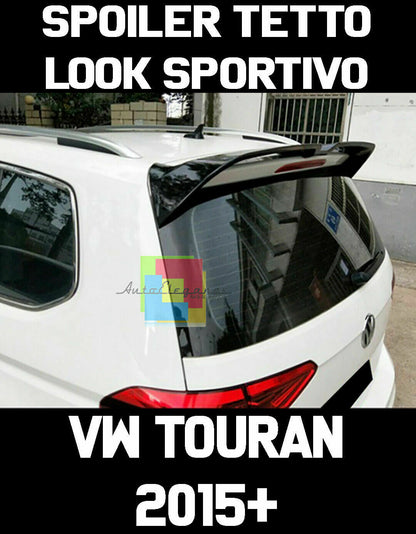 VW TOURAN 5T 2015+ SPORT REAR ROOF SPOILER IN ABS - PLASTIC