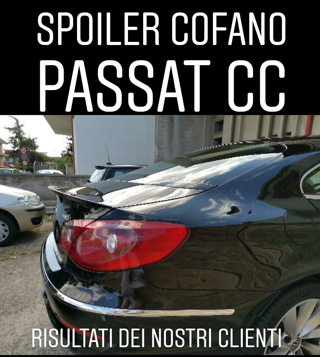 SPOILER POSTERIORE SUL COFANO VW PASSAT CC 2008-2012 LOOK SPORTIVO R-LINE