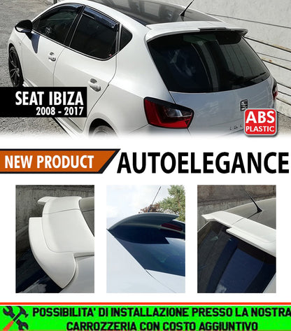 SEAT IBIZA 6J 5 PORTE 2008-2017 ALETTONE LOOK SPORTIVO SPOILER TETTO ABS CUPRA