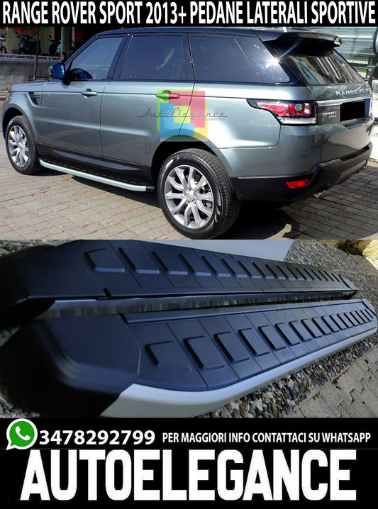 PEDANE LATERALI RANGE ROVER SPORT 2013+ SOTTO PORTA ANTISCIVOLO