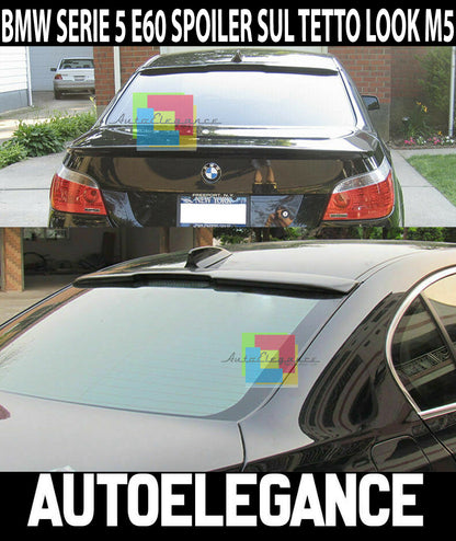 BMW 5 SERIES E60 2003-2010 REAR SPOILER ON THE ROOF M5 LOOK REAR WINDOW