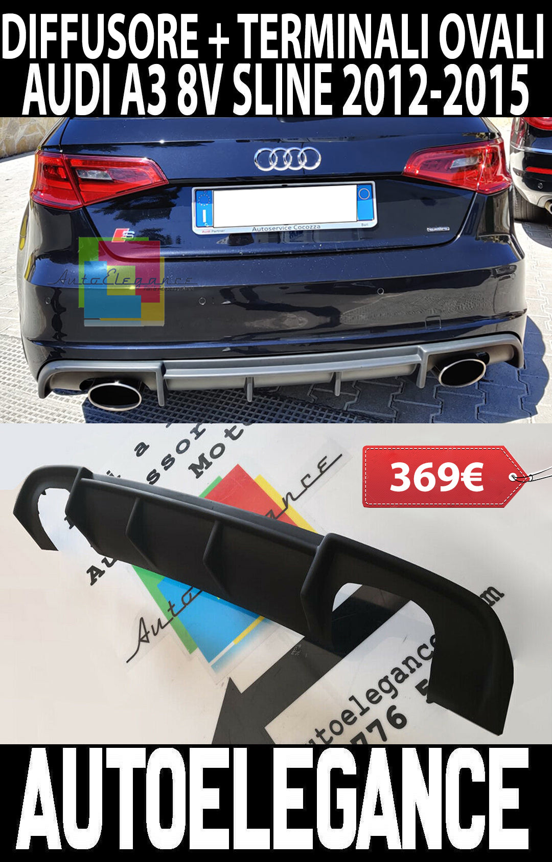 AUDI A3 8V SPORTBACK SLINE 2012-2015 DIFFUSORE POSTERIORE + TERMINALI OVALI RS3 AUTOELEGANCERICAMBI