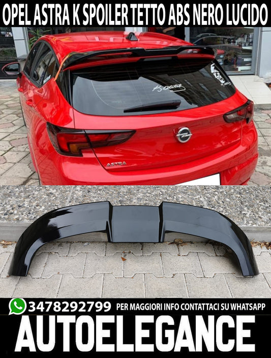 OPEL ASTRA K 2015+ ROOF SPOILER SPORT WING GLOSS BLACK ABS