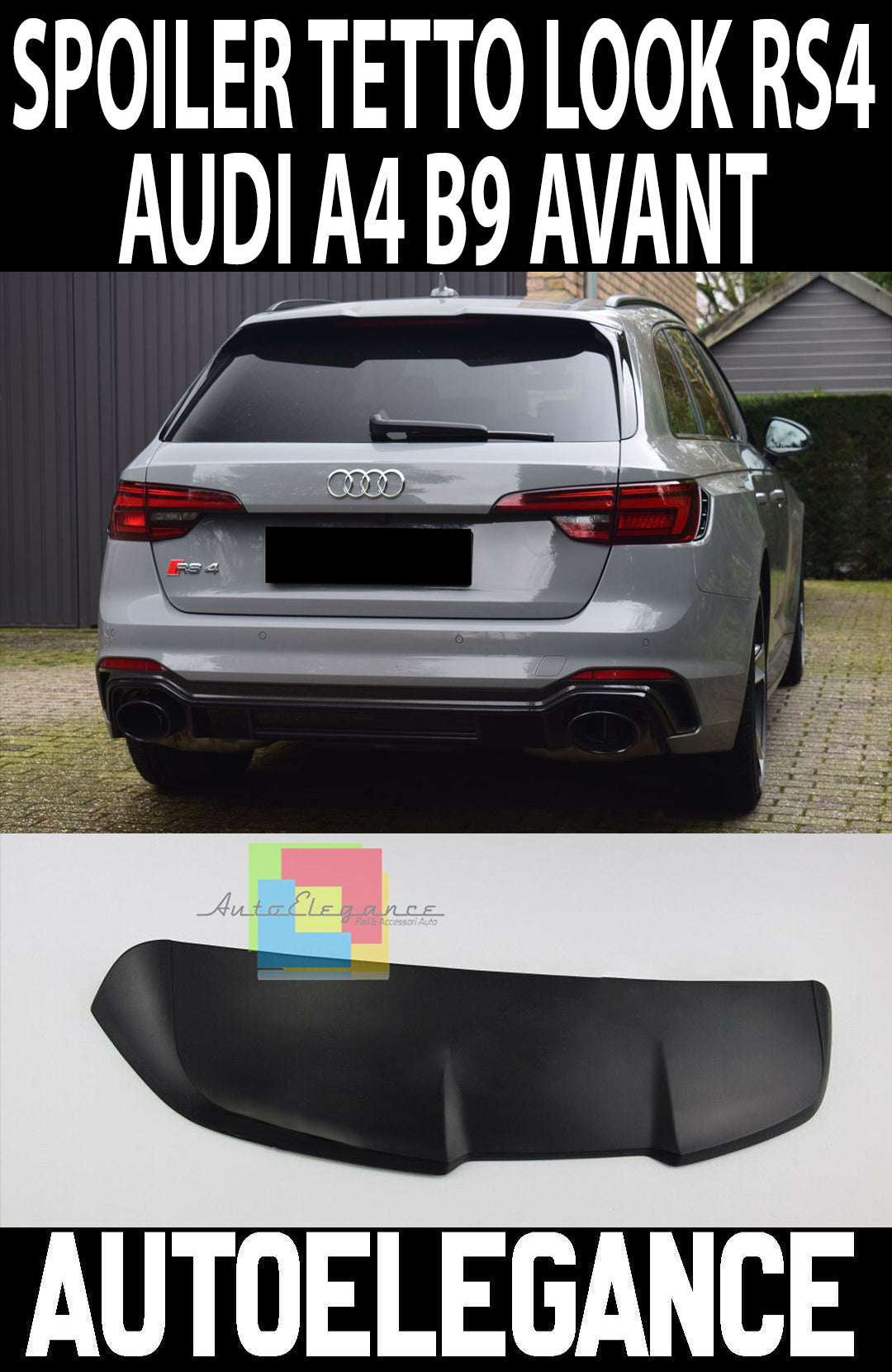 AUDI A4 B9 2015+ AVANT SPOILER POSTERIORE SUL TETTO LOOK RS4 AUTOELEGANCERICAMBI