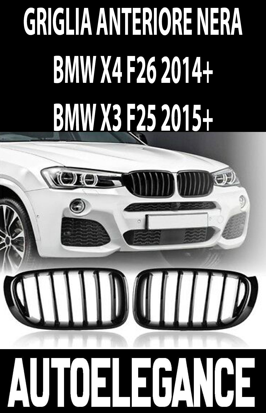 BMW X4 F26 X3 F25 2014+ GRIGLIE ANTERIORI NERE DESIGN M AUTOELEGANCERICAMBI