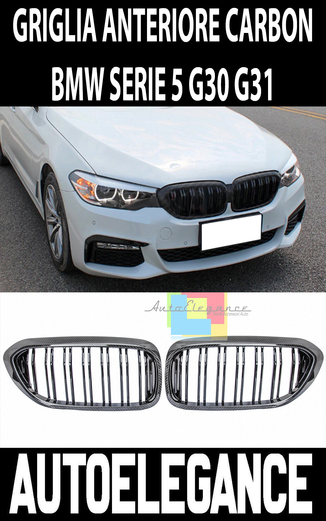 BMW SERIE 5 G30 G31 GRIGLIE ANTERIORI DOPPIA FASCIA M CARBONIO MASCHERINE AUTOELEGANCERICAMBI