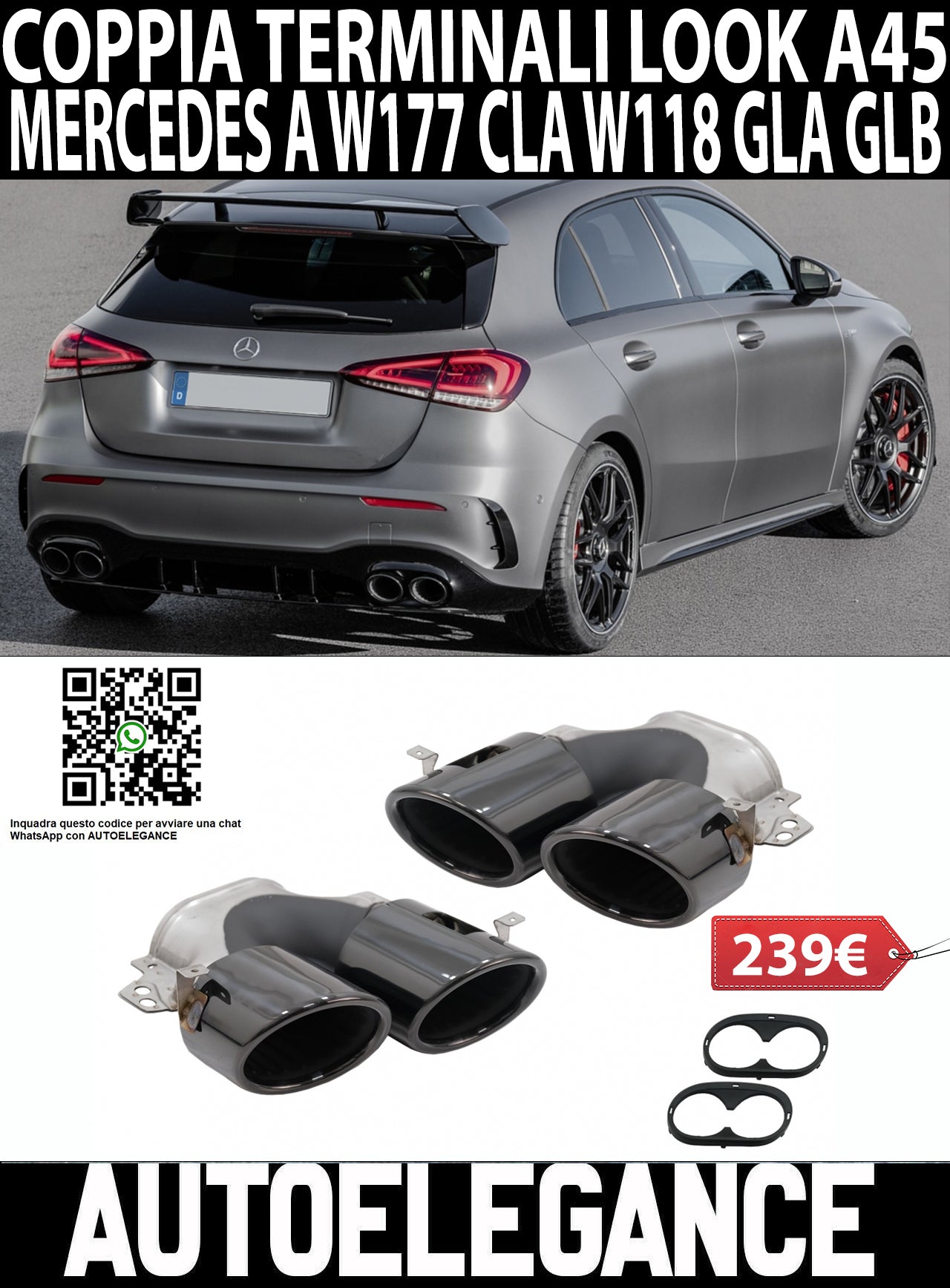 MERCEDES A W177 CLA W118 GLB GLA TERMINALI DI SCARICO NERI LOOK AMG A45