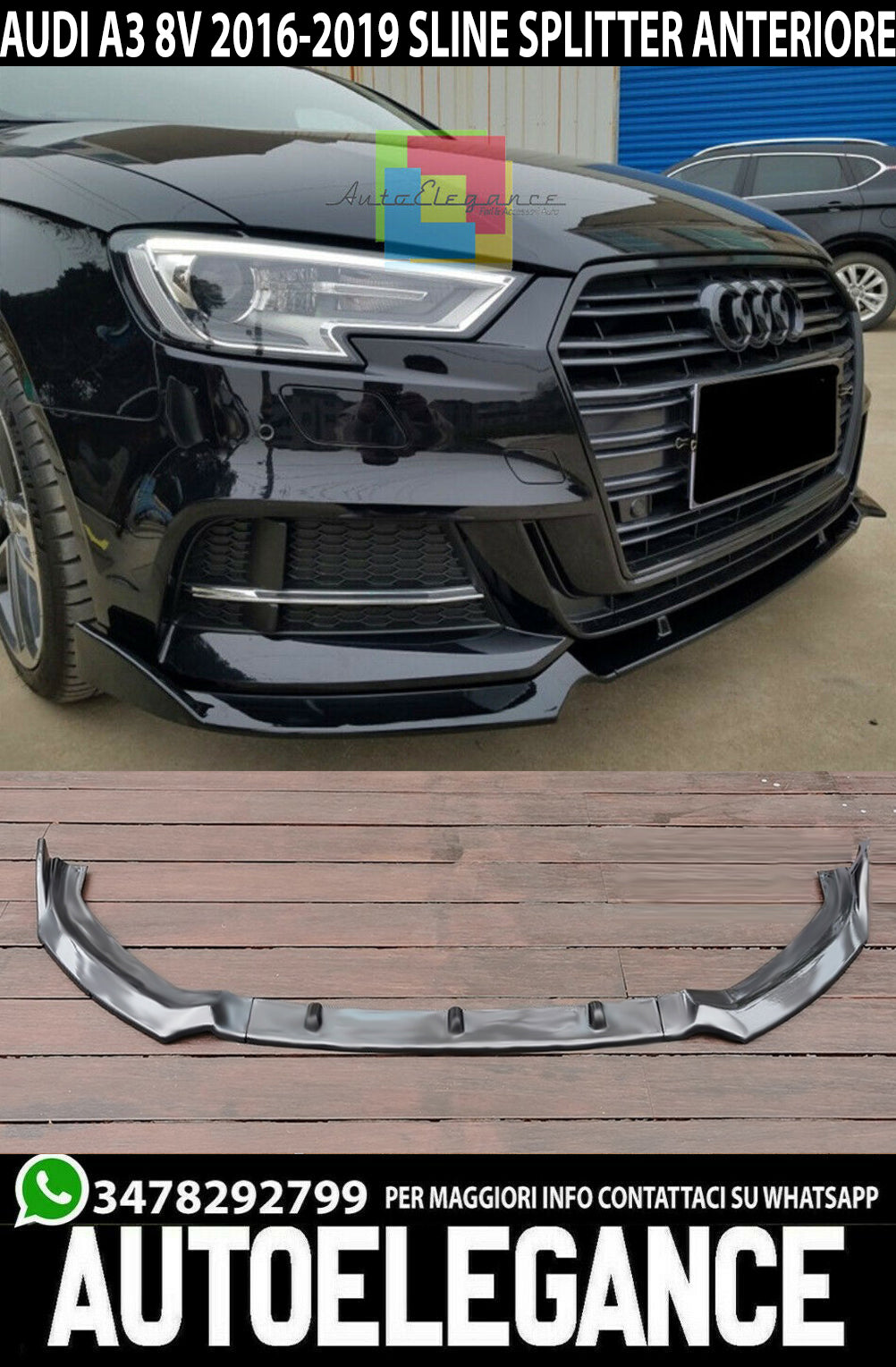 AUDI A3 8V 2016+ FRONT BUMPER SPLITTER ABS GLOSSY BLACK BLADE 0313