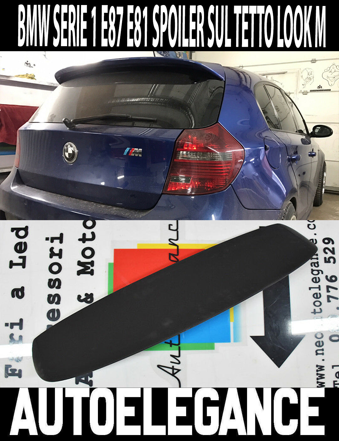 BMW SERIE 1 E87 E81 SPOILER POSTERIORE - ALETTONE SUL TETTO LOOK SPORTIVO AUTOELEGANCERICAMBI