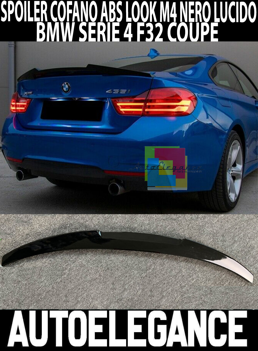 BMW SERIE 4 F32 2013+ SPOILER POSTERIORE SUL COFANO ABS LOOK M4 NERO LUCIDO AUTOELEGANCERICAMBI