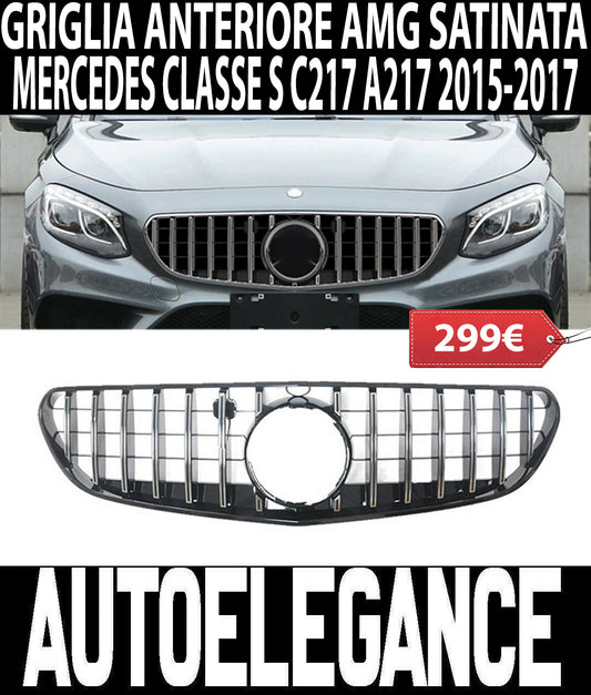 FRONT GRILLE MERCEDES S-CLASS C217 A217 2015-2017 AMG MASK SATIN