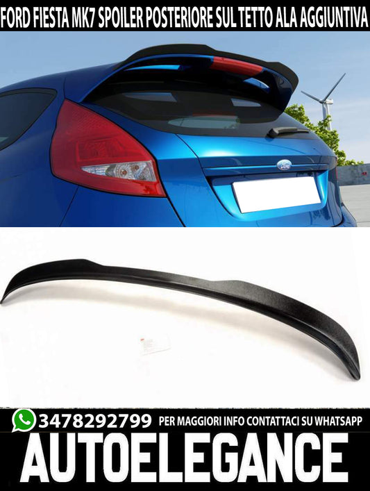 ALA AGGIUNTIVA SPOILER TETTO SPORTIVO PER FORD FIESTA MK7 2008-2017 ABS AUTOELEGANCERICAMBI