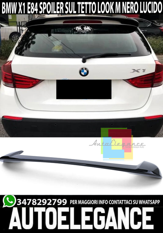 SPOILER POSTERIORE SUL TETTO BMW X1 E84 2009-2015 LOOK M ABS NERO LUCIDO
